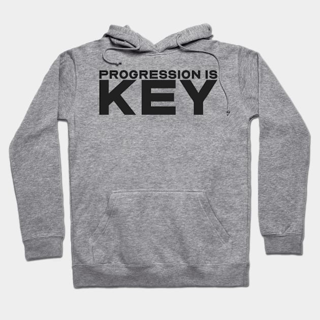 Progression is key Hoodie by Futee Merch